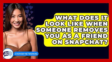 What Does It Look Like When Someone Removes You as a Friend on Snapchat? - Everyday-Networking