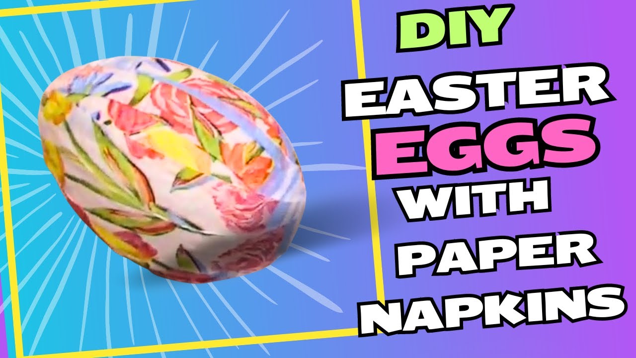 How to DIY Decoupage Easter Eggs : Simple and easy! - YouTube