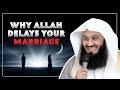 Why Allah is delaying Your Marriage | Mufti Menk Motivational Speech