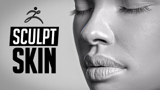 Sculpting SKIN DETAILS with Zbrush