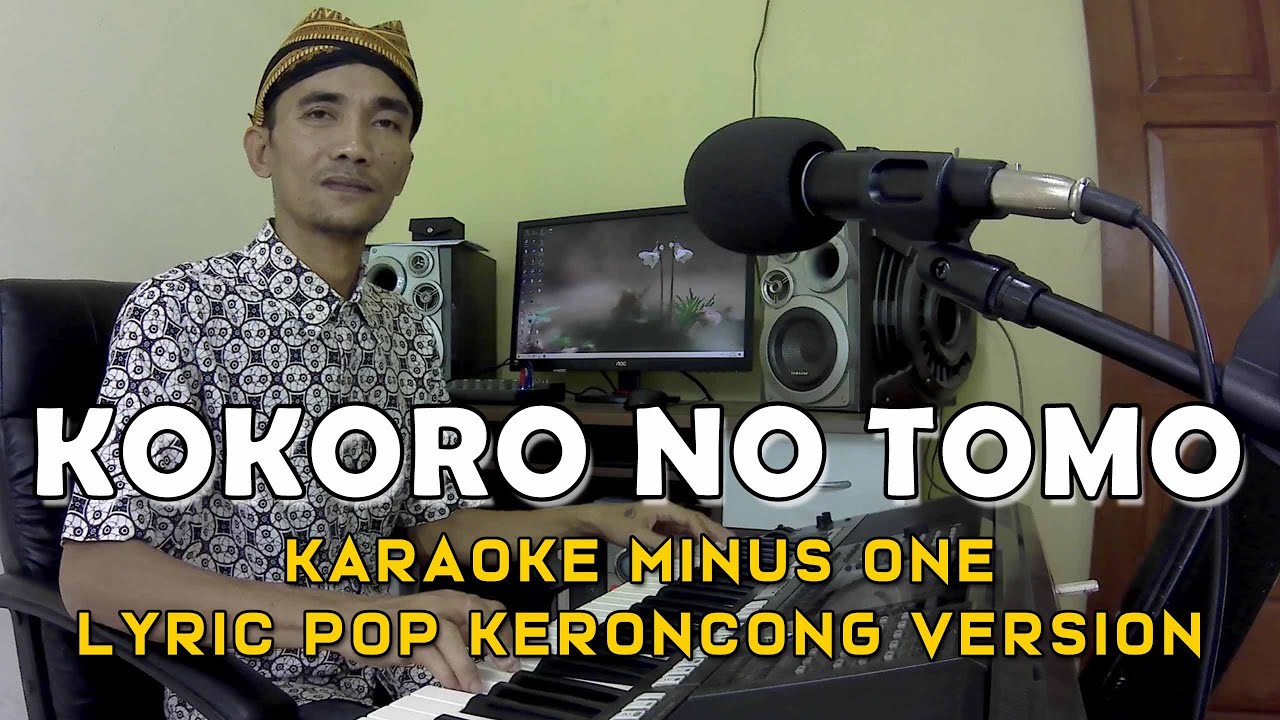 Kokoro No Tomo Karaoke Minus One Lyrics Pop Keroncong Version YouTube