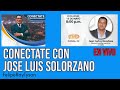 Conectate con Jose Luis Solorzano y Diputado Juan Carlos Mendoza EN VIVO