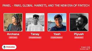 RWAs, Global Markets, and the New Era of Fintech | Archana, Tanay, Yash, Piyush | ETHMumbai 2026