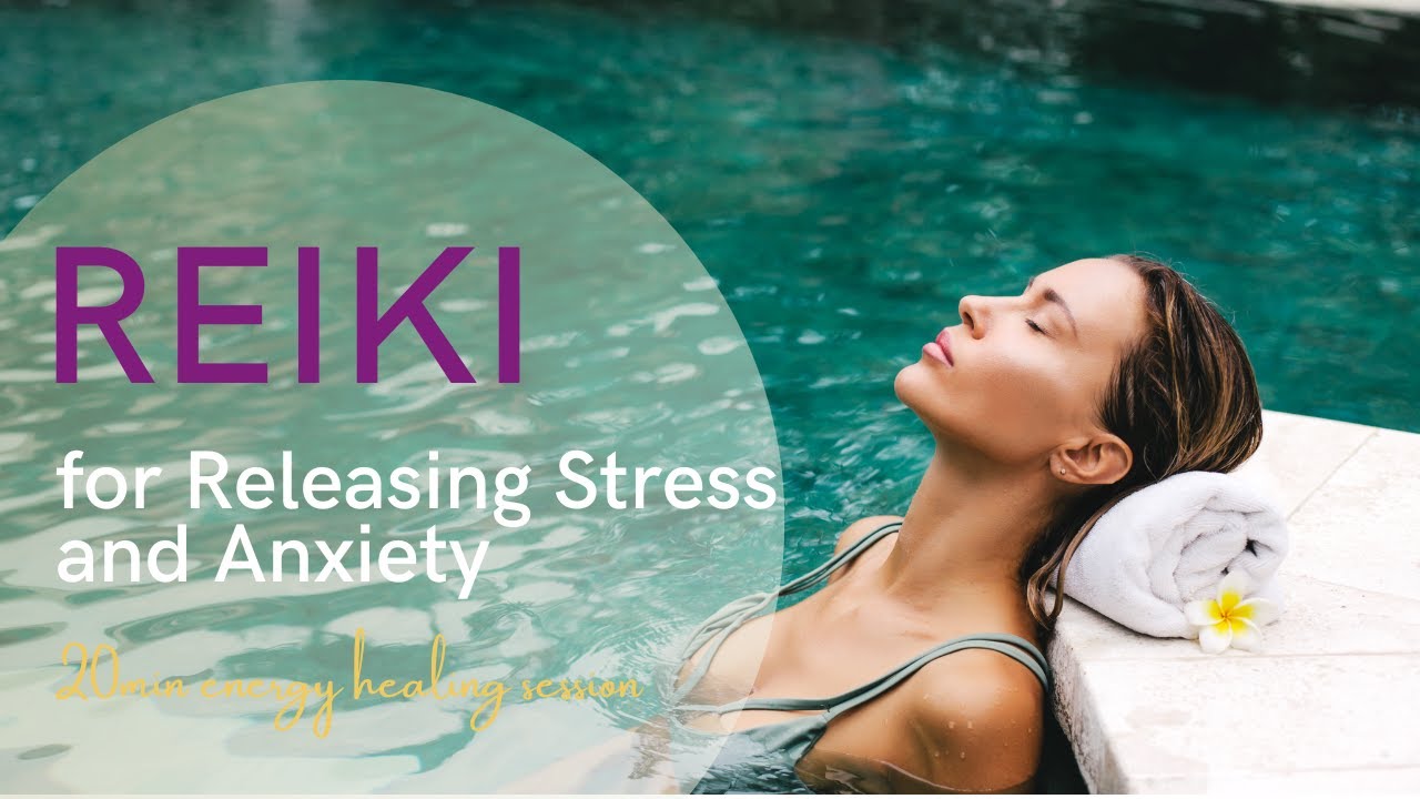 Reiki for Releasing Stress and Anxiety Energy Healing Session - YouTube