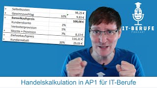 Handelskalkulation für die IT-Berufe (AP1) by Stefan Macke 5,456 views 5 months ago 51 minutes