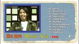 Eka Jaya Album - Mekelo Kelo