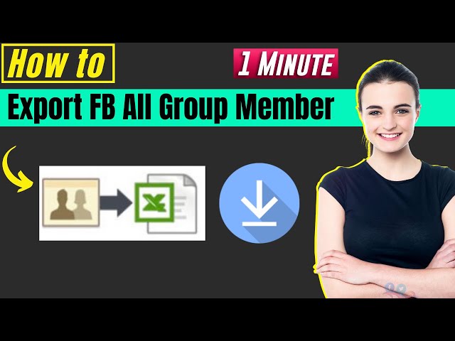 How to export facebook group members to excel 2024 class=