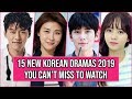 15 New Korean Dramas 2019 You Can't Miss To Watch