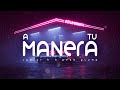 Junior H x Peso Pluma - A Tu Manera [Lyric Video] image