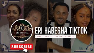 New Eritrean habesha tik tok...2024 #dance  Collection funny tiktok Video 📺