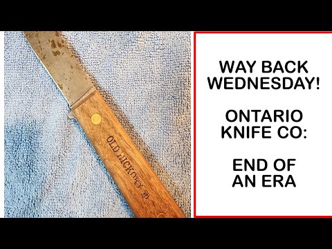 Way Back Wednesday:  Ontario Knife Company; An End of an Era @MrBarlow