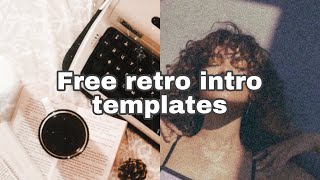 Free Vintage Intro Templates