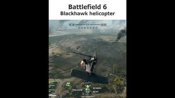 Battlefield 6 Blackhawk Helicopter Gameplay