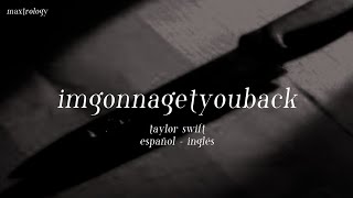 imgonnagetyouback - taylor swift (español - inglés) Resimi