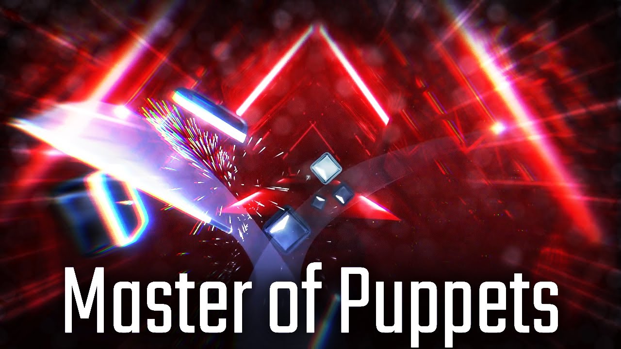 Beat Saber METALLICA MUSIC PACK - Master of Puppets (Expert+)