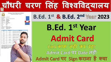 Admit Card Problem BEd 1st And BEd 2nd Year Exam 2023 CCS University Meerut #ccsu #upbed