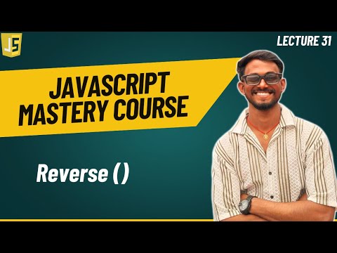 Array Methods | Reverse() | JavaScript mastery course