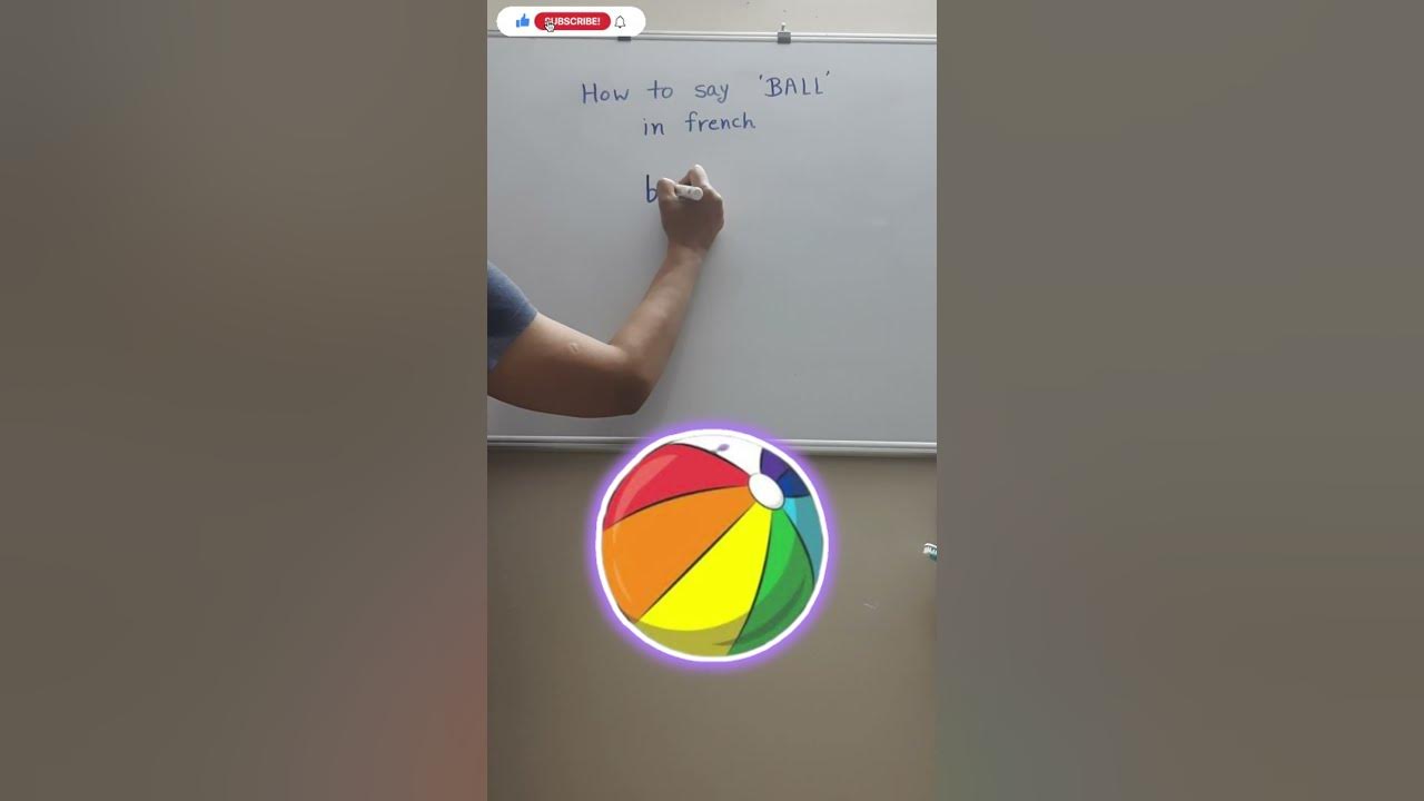 How to say BALL in French Learn French Onward Academy fyp 