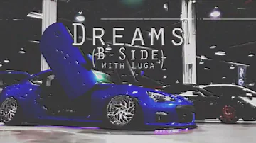 KSLV x Luga - Dreams (B-Side)