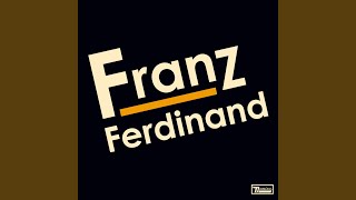 Vignette de la vidéo "Franz Ferdinand - Come On Home"