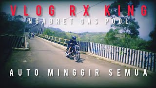 Vlog rx king || ngabret gaspool auto minggir semua