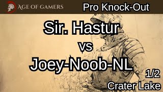 Sir Hastur vs Joey-Noob-NL Match 1