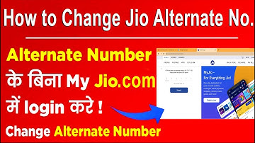 How to Change Alternative Mobile Number Of Jio Sim Without OTP