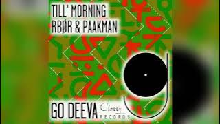 RBØR & Paakman - Till’ Morning || Afro House Source
