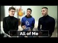 All of Me (John Legend) - Jack and Joel Ft. Matheus Oliveira