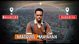 Mogadisho To Hargeysa