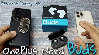 OnePlus Nord Buds - Bluetooth Pairing Test