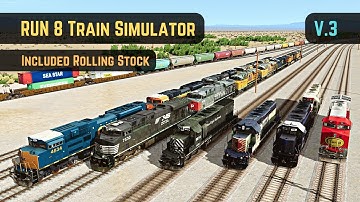 RUN 8: Train Simulator V3 - Dash 9 & All included rolling stock