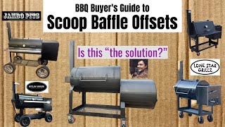 BBQ Buyer's Guide to Scoop Baffle Offset Smokers