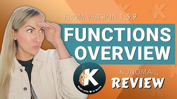 KUNOMAIL Review - A function overview starting with version 1.5.9