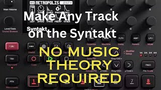Transform Your Tracks: Syntakt Secrets Revealed!