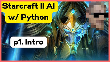 Starcraft 2 AI with Python - Introduction (p.1)