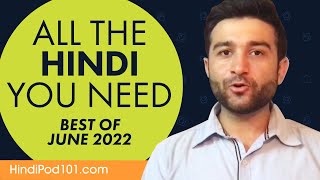 Your Monthly Dose of Hindi - Best of June 2022