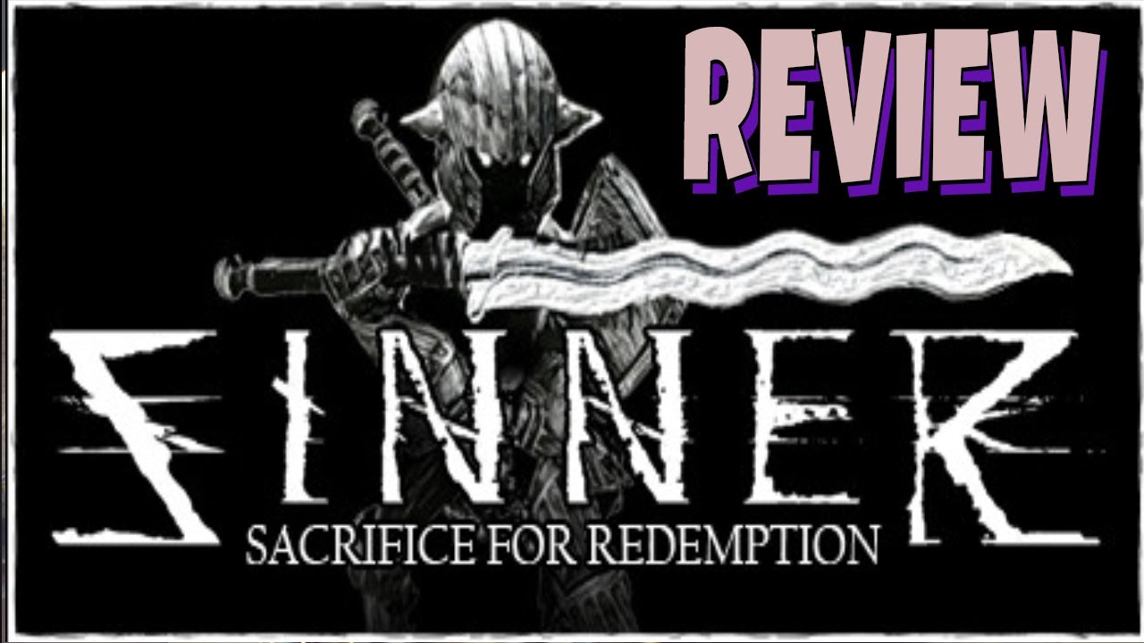 Sinner Sacrifice for Redemption Review