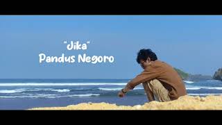 Pandus Negoro - Jika