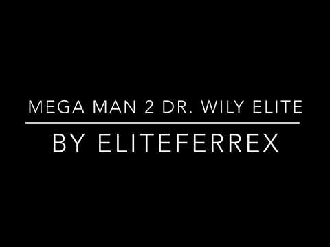 EliteFerrex - Mega Man 2 Dr. Wily Elite