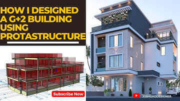 HOW I DESIGNED A G+2 STOREY BUILDING USING PROTASTRUCTURE - PART 1