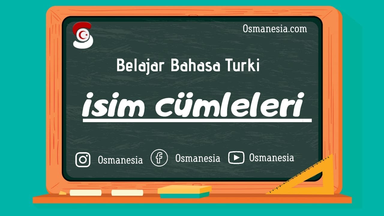 A1 İsim Cümleleri | Belajar Bahasa Turki Osmanesia