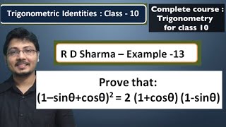 Prove that (1-sin theta + cos theta)^(2)=2(1+cos theta)(1-sin theta) | RD Sharma-Example 13 |