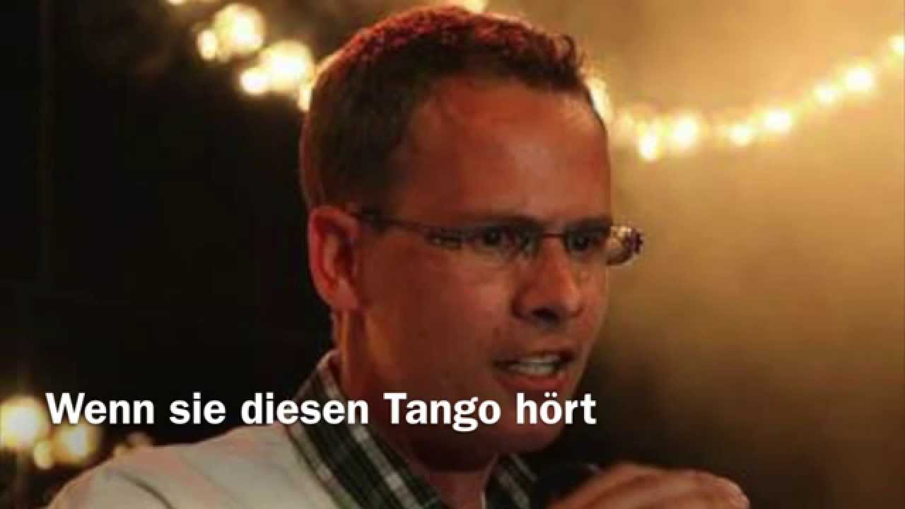 Wenn sie diesen Tango hört ( Daniel Wirtz Style) - YouTube