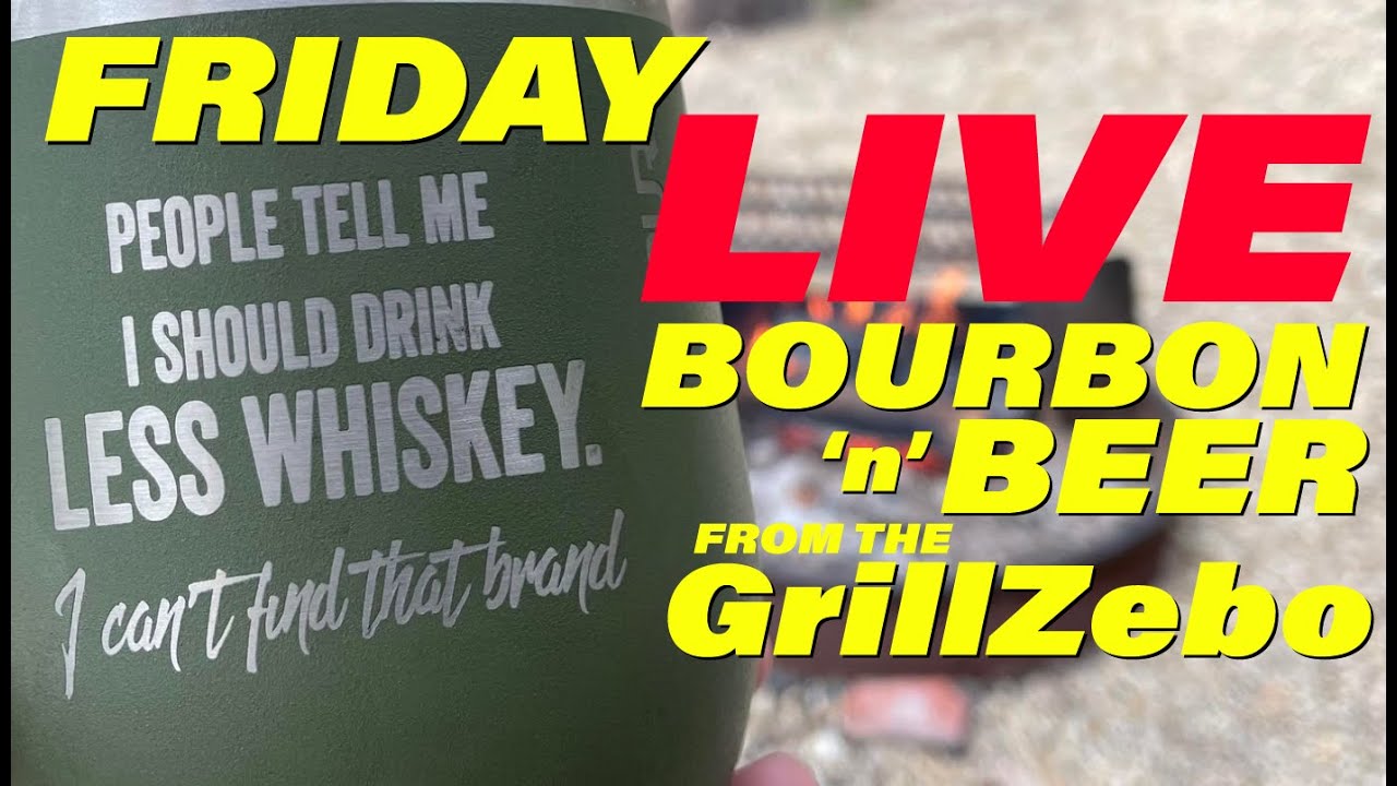 Friday Bourbon n Beer at the Grillzebo Surprise Guests Drops By!