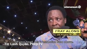 Lời cầu nguyện quyền năng của tiên tri TB Joshua để chữa lành và giải cứu trong danh Chúa Jesus.