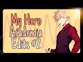 The best my hero academia edits 2