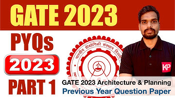 GATE 2023 Architecture & Planning Solutions Part 1 | GATE Architecture | KP Classes
