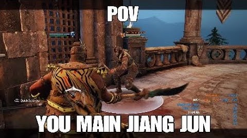 Pov you main jiang jun