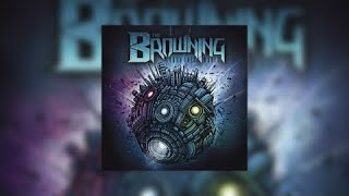 The Browning - Time Will Tell